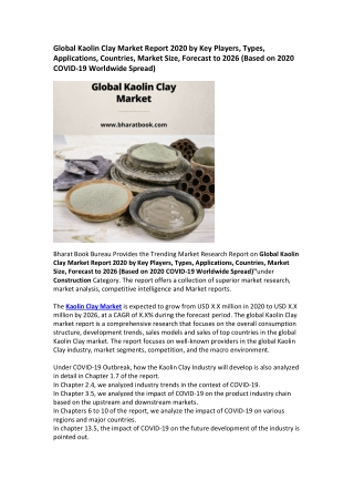 Global Kaolin Clay Market Size Study, By Product, By Application and Regional Forecasts 2026