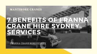 Top 7 benefits of franna crane hire Sydney services