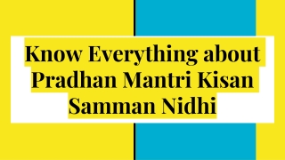 Know about PM Kisan Samman Nidhi Yojana