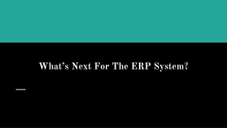 What’s Next For The ERP System?