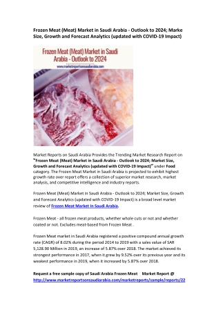 Frozen Meat (Meat) Market in Saudi Arabia: Market Trends, Share, Size, Growth, Opportunity and Forecast till 2024