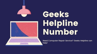 Need Computer Repair Service? Geeks Helpline can help!