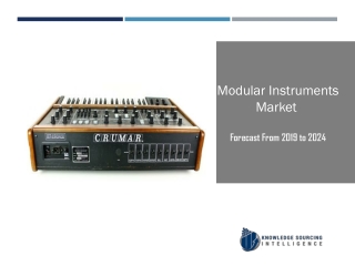 Modular Instruments Market to be Worth US$2.540 billion by 2024