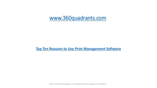 Top Ten Reasons to Use Print Management Software