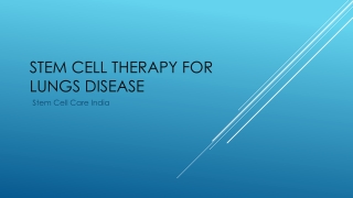 Stem Cell Therapy for Lungs Disease