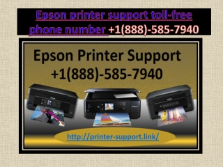Epson Printer Support Toll-free Number  1(888)-585-7940