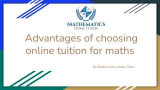 Advantages of choosing online tuition for maths