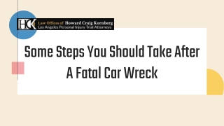 Some Steps Should Take After A Fatal Car Wreck