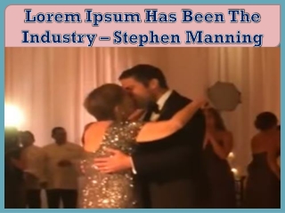 Lorem Ipsum Has Been The Industry – Stephen Manning