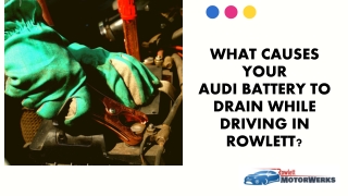 What Causes Your Audi Battery to Drain While Driving in Rowlett