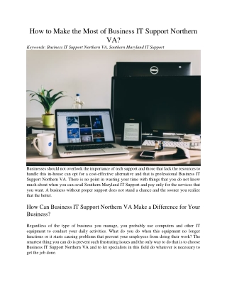 How to Make the Most of Business IT Support Northern VA?