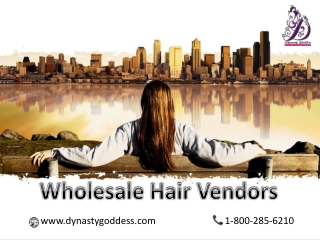 Best wholesale hair vendors available in your city | Dynasty Goddess