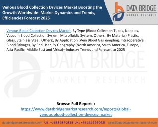 Venous Blood Collection Devices Market Boosting the Growth Worldwide-Market Dynamics and Trends, Efficiencies Forecast 2