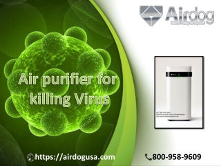 New Air Purifier for killing Virus provides healthy & dust-free air | AirdogUSA