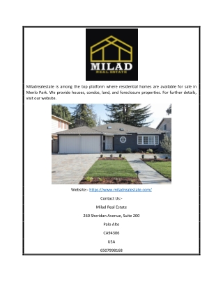 Residential Homes for Sale Menlo Park | Miladrealestate.com