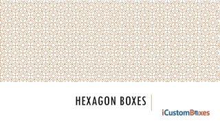 Buy Customize Hexagon Boxes On Wholesale Rates