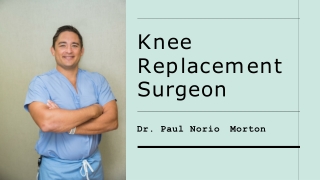 Knee Replacement Surgeon