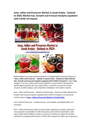 Jams, Jellies and Preserves Market in Saudi Arabia - Outlook to 2024