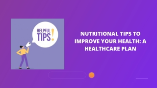 Nutritional Tips To Improve Your Health A Healthcare Plan