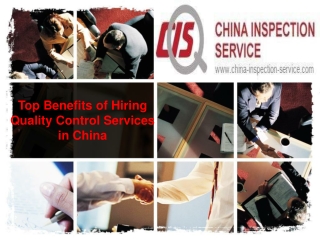 Top benefits of hiring quality control services in china