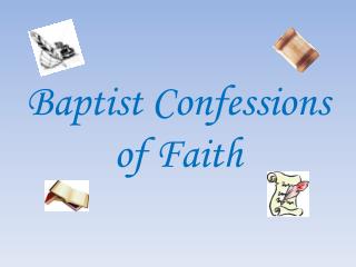 Baptist Confessions of Faith