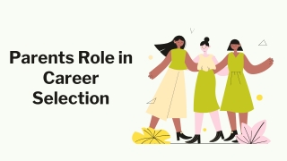 Parents role in career selection