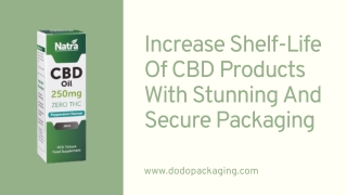 Get Amazing Benefits of Custom CBD Packaging Boxes | CBD Products