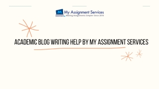 Academic Blog Writing Help By My Assignment Services