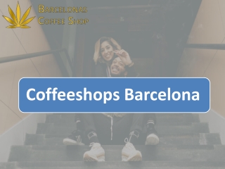Coffeeshops Barcelona