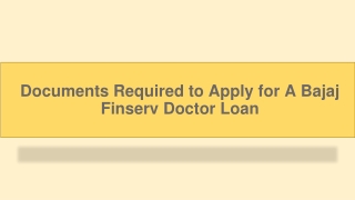 Apply for A Doctor Loan with Minimum Documents
