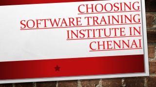 Choosing best Software training institute chennai