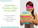 Youth Ideas: Christmas- What Do You Hold?