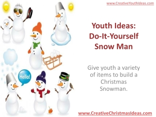 Youth Ideas: Do-It-Yourself Snow Man