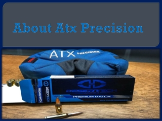 About Atx Precision