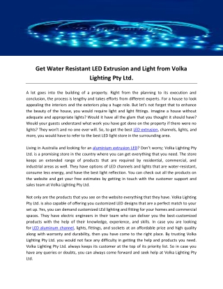 Get Water Resistant LED Extrusion and Light from Volka Lighting Pty Ltd.
