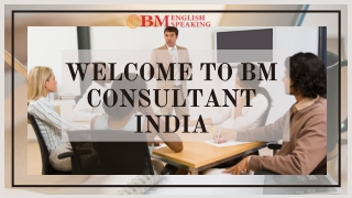 English spoken classes | BM Consultant India | Enhance Self Confidence