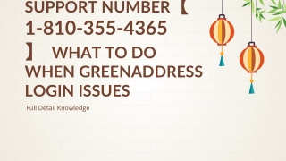 GreenAddress support number【1-810-355-4365】  What to do when GreenAddress login issues