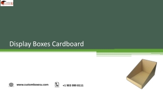 Display boxes cardboard Available in All Sizes & Shapes