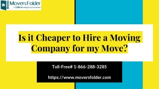Is it Cheaper to Hire a Moving Company for my Move?