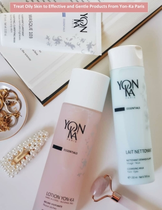 Treat Oily Skin to Effective and Gentle Products From Yon-Ka Paris