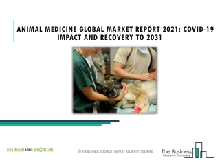 Animal Medicine Market Regional Growth Analysis And Forecast To 2030