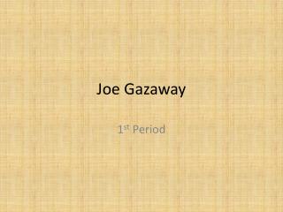 Joe Gazaway