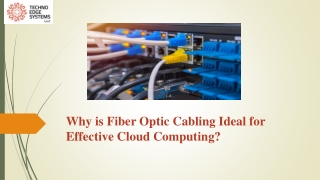 Why is Fiber Optic Cabling Ideal for Effective Cloud Computing?