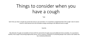 Things to consider when you have a cough