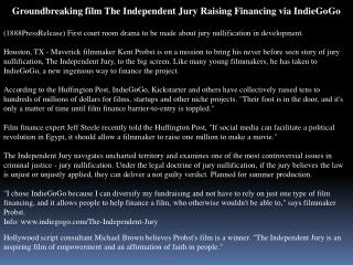 Groundbreaking film The Independent Jury Raising Financing v