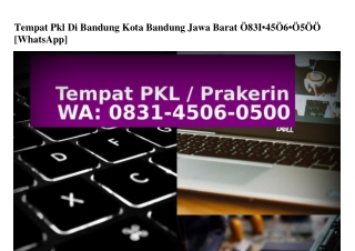 Tempat Pkl Di Bandung Kota Bandung Jawa Barat O831_45O6_O5OO[WA]