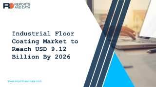 Industrial Floor Coating Market 2020 Analysis by Geographical Regions, Type and Application Till 2027 with Top Key Playe