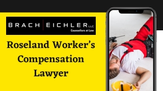 Roseland Worker’s Compensation Lawyer