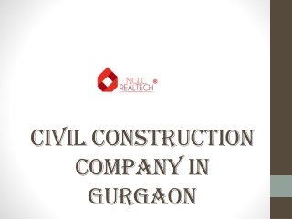 The Best  Civil Construction Company in Gurgaon