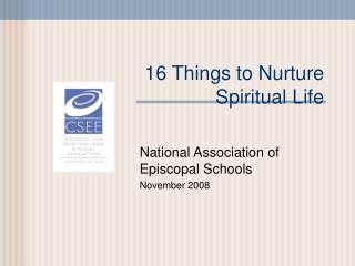 16 Things to Nurture Spiritual Life